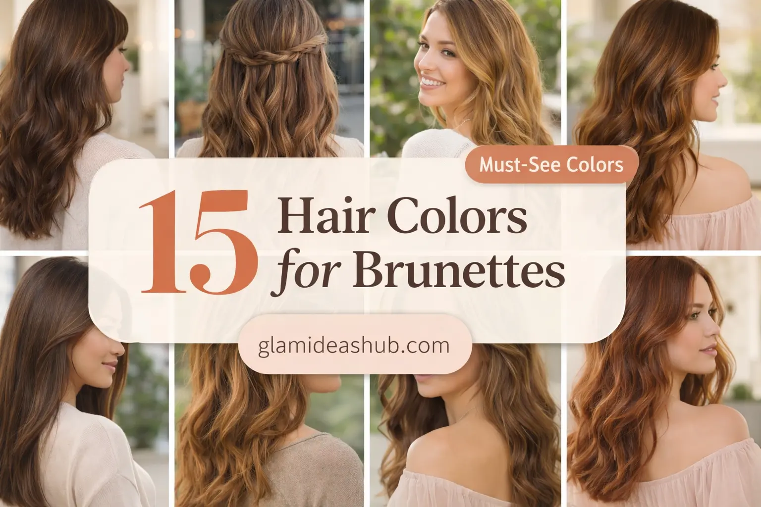 15 trendy hair colors for brunettes collage caramel chocolate auburn balayage brunette hair color inspiration glamideashub pinterest guide